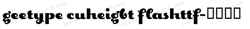geetype cuheigbt flashttf字体转换
